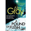 A Pound of Flesh - Alex Gray