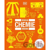 Kniha chemie - Andy Brunning, Charlotte Sleigh, John Farndon, Robert Snedden, Tim Harris, Cathy Cobb, Andy Extance