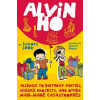 Alvin Ho: Allergic to Birthday Parties, Science Projects, and Other Man-made Catastrophes (Lenore Look)(Brožovaná)