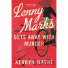 Lenny Marks Gets Away with Murder - Kerryn Mayne