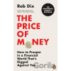 The Price of Money - Rob Dix