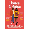 Honey & Spice: the heart-melting TikTok Book Club pick - Bolu Babalola, Headline Review