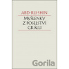 Myšlenky z Poselství Grálu - Abd-ru-shin