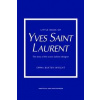 Little Book of Yves Saint Laurent - Emma Baxter-Wright, Welbeck Publishing Group