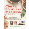 Čínská holistická medicína v běžném životě - Cardoza Steven