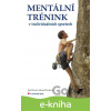 E-kniha Mentální trénink v individuálních sportech - Alena Pavlová, Jan Pavel