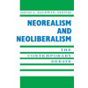 Neorealism and Neoliberalism