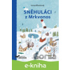 E-kniha Sněhuláci z Mrkvonos - Ivona Březinová
