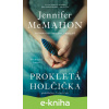 E-kniha Prokletá holčička - Jennifer McMahon