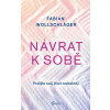 Návrat k sobě