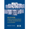 Slovník českých jazykovědců v oboru bohemistiky a slavistiky - Večerka Radoslav