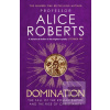 Domination (Alice Roberts)