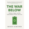 The War Below: AS HEARD ON BBC RADIO 4 ‘TODAY’
