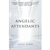 Angelic Attendants