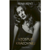 Vzostup kráľovnej - Rina Kent