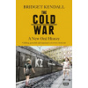 Cold War (Bridget Kendall)(Brožovaná)