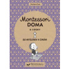 Montessori doma 0-3 roky - Od myšlenek k činům - Nathalie Petit