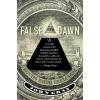 False Dawn: The Delusions of Global Capitalism