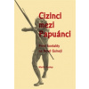 Cizinci mezi Papuánci - Soukup Martin