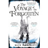 The Voyage of the Forgotten - Nick Martell, Gollancz