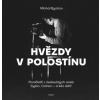 Hvězdy v polostínu - Písničkáři z šedesátých aneb Dylan, Cohen - a kdo dál?
