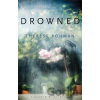 Drowned - Marlaine Delargy, Therese Bohman