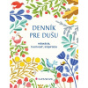 Denník pre dušu - relaxácia, kreativita, inšpirácia