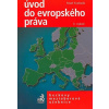 Úvod do evropského práva - Svoboda Pavel