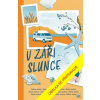 V záři slunce - Kolektiv Autorů