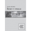 Roky v pekle (Jaroslav Michalka)