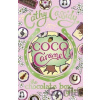 Chocolate Box Girls: Coco Caramel - Cathy Cassidy