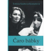 Čaro bábky - Terézia Szabová - Kornošová