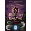 Disney Princess Rapunzel: What Once Was Mine