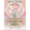 Orákulum posvátné růže - Rebecca Campbell