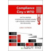 Compliance Číny s WTO - Lenka Fojtíková