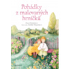 Pohádky z malovaných hrníčků - Dana Doležalová