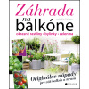 Záhrada na balkóne - Isabelle Palmer