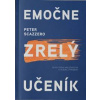 Emočne zrelý učeník - Scazzero Peter