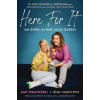 Here For It (the Good, the Bad, and the Queso) - Amy Weatherly, Jess Johnston
