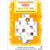 Logopedické hry pro větší děti - Ilona Eichlerová, Jana Havlíčková