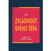 Jak zvládnout svého šéfa - Fritz Roger