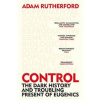 Control - Adam Rutherford, Orion Publishing Co