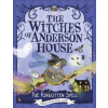 The Witches of Anderson House: A Spell for Disaster