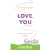 E-kniha Love, You: Kniha pro tebe - Kai Spellmeier