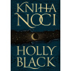 Kniha noci - Holly Black