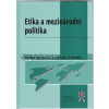 Etika a mezinárodní politika (Šárka Waisová, Ladislav Cabada, - vyd. Aleš Čeněk)