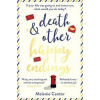 Death and other Happy Endings