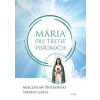 Mária pre tretie tisícročie - Mieczyslaw Piotrowski, Gaeta Saverio