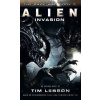 Alien: Invasion - Tim Lebbon