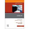 COVID 19 An Issue of Critical Care Clinics: Volume 38 3 - Michelle Ng Gong Greg Martin
